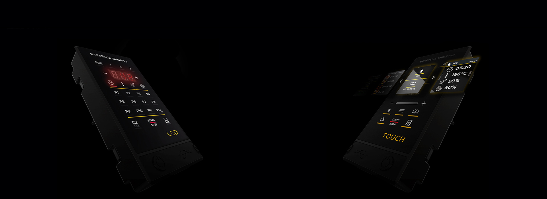 Dark background with two digital panels on display, an LED panel and a Touch panel.